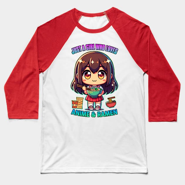 Just a girl who loves Anime & Ramen 02 Baseball T-Shirt by KawaiiDread
